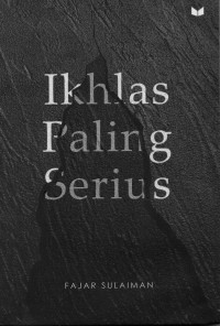 Image of Ikhlas Paling Serius
