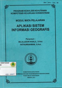 Image of Modul Mata Pelajaran : Aplikasi Sistem Informasi Geografis