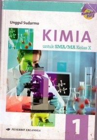 Image of Kimia untuk SMA/MA KELAS X : KURIKULUM 2013