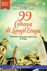 Image of 99 Cahaya Di Langit Eropa : perjalanan menapak jejak islam di Eropa