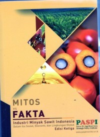 Image of Mitos vs Fakta: industri minyak sawit indonesia