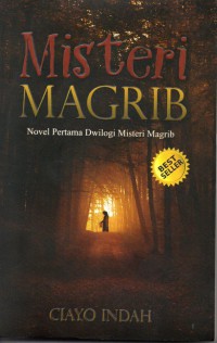 Image of Misteri Magrib : novel pertama dwilogi misteri magrib