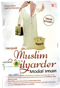Image of Menjadi Muslim Milyader Modal Iman