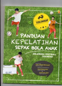 Image of Panduan Kepalatihan Sepak Bola Anak: erlangga football trainers