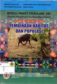 Image of Modul Konservasi Sumberdaya Hutan: pembinaan habitat dan populasi