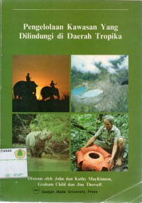 Image of Pengelolaan Kawasan Yang Dilindungi Di Daerah Tropika