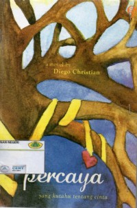 Image of percaya: yang kutahu tentang cinta