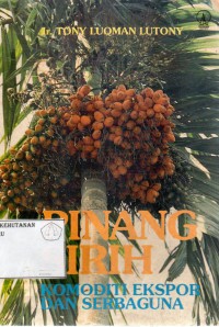 Image of Pinang Sirih : Komoditi Ekspor Dan Serbaguna