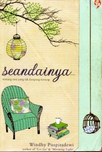 Image of Seandainya...Tentang Rasa Yang Tak Kunjung Terucap