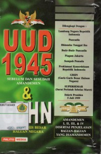 Image of UUD 1945 Sebelum dan Sesudah Amandemen & GBHN (Garis- Garis Besar Haluan Negara)