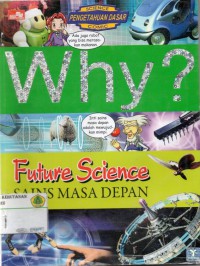 Image of Why? Future Science: sains masa depan