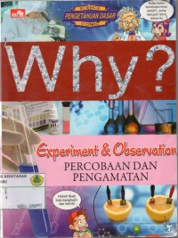 Image of Why? Experiment & Observation: percobaan dan pengamatan